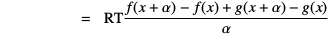  = RT{ [ f(x+α)-f(x) ]⁄α + [ g(x+α)-g(x) ]⁄α }